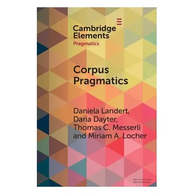 "Corpus Pragmatics" - "" ("Landert Daniela")