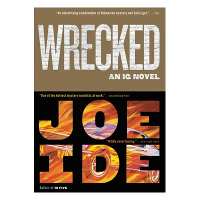 "Wrecked" - "" ("Ide Joe")