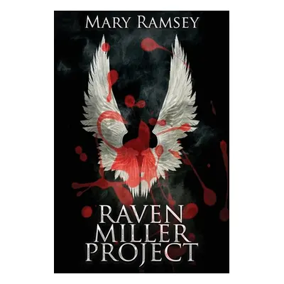 "Raven Miller Project" - "" ("Ramsey Mary")