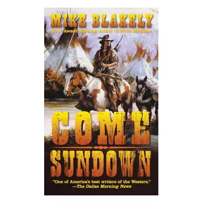 "Come Sundown" - "" ("Blakely Mike")