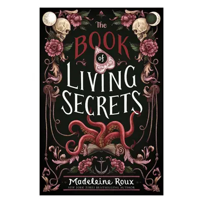 "The Book of Living Secrets" - "" ("Roux Madeleine")