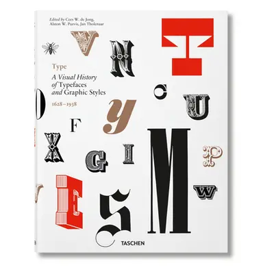 "Type. a Visual History of Typefaces & Graphic Styles" - "" ("Jong Cees W. de")