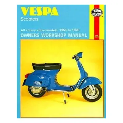 "Vespa Scooters Owners Workshop Manual: All Rotary Valve Models 1959 to 1978: No. 126" - "" ("Ha