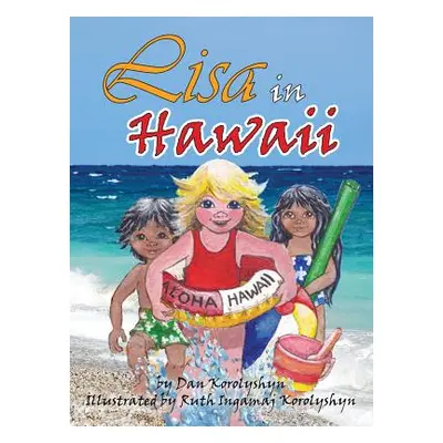 "Lisa in Hawaii" - "" ("Korolyshyn Dan")