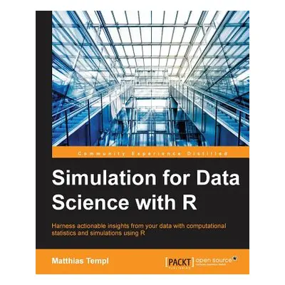 "Simulation for Data Science with R" - "" ("Templ Matthias")