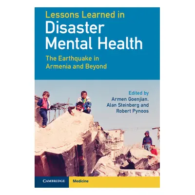 "Lessons Learned in Disaster Mental Health" - "The Earthquake in Armenia and Beyond" ("")