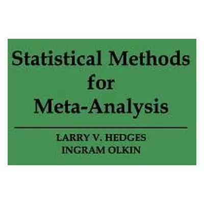 "Statistical Methods for Meta-Analysis" - "" ("Hedges Larry V.")