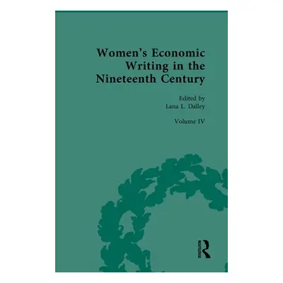 "Women's Economic Writing in the Nineteenth Century" - "" ("Dalley Lana")