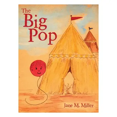 "The Big Pop" - "" ("Miller Jane M.")