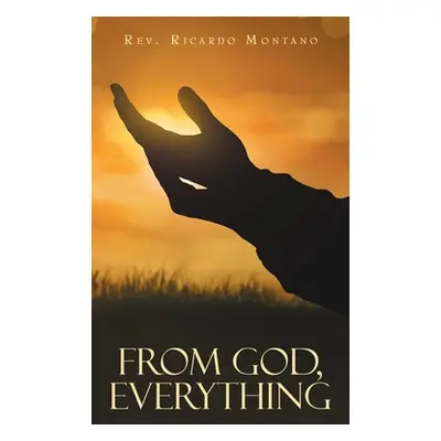 "From God, Everything" - "" ("Montano Ricardo")