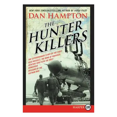 "The Hunter Killers LP" - "" ("Hampton Dan")