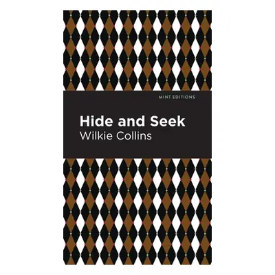 "Hide and Seek" - "" ("Collins Wilkie")