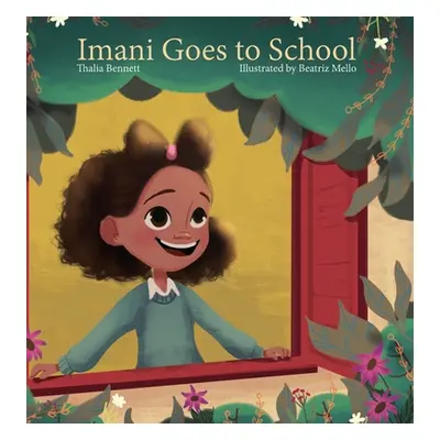 "Imani Goes to School" - "" ("Bennett Thalia")