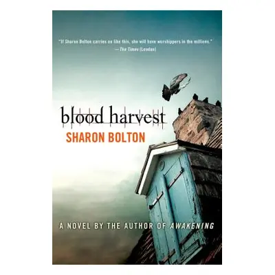 "Blood Harvest" - "" ("Bolton Sharon")