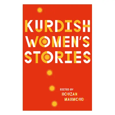 "Kurdish Women's Stories" - "" ("Mahmoud Houzan")