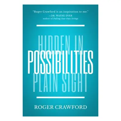 "Think to Win: The Power of Possibility Thinking" - "" ("Crawford Roger")