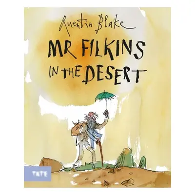 "Mr. Filkins in the Desert" - "" ("Blake Quentin")