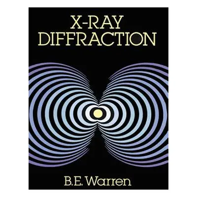 "X-Ray Diffraction" - "" ("Warren B. E.")