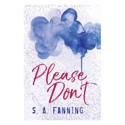 "Please Don't" - "" ("Fanning S. A.")