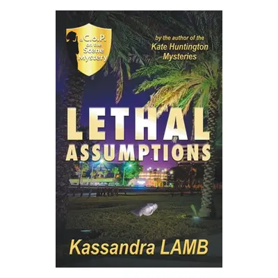 "Lethal Assumptions" - "" ("Lamb Kassandra")