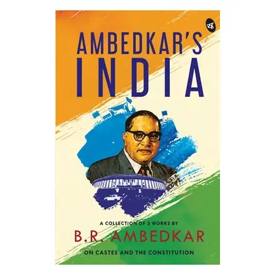 "Ambedkar's India" - "" ("Ambedkar B. R.")