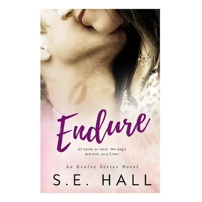 "Endure" - "" ("Hall S. E.")