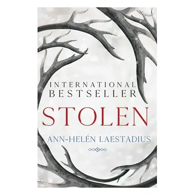 "Stolen" - "A Novel" ("Laestadius Ann-Helen")