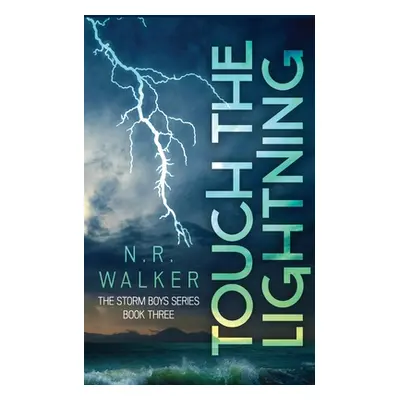 "Touch the Lightning" - "" ("Walker N. R.")