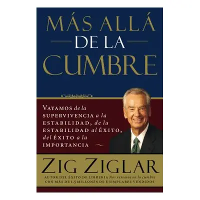 "Mas Alla de La Cumbre" - "" ("Ziglar Zig")