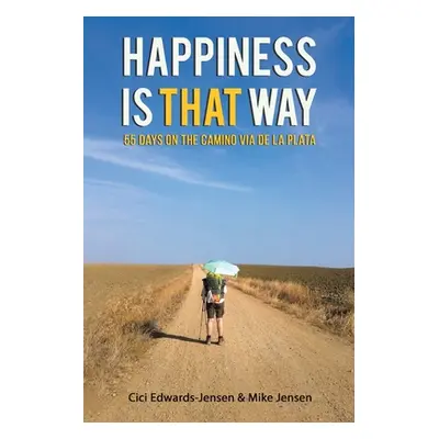 "Happiness Is That Way" - "" ("Edwards-Jensen CICI")