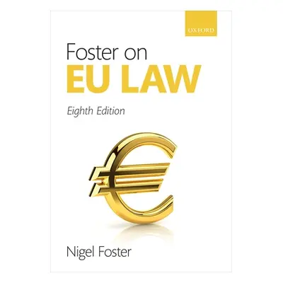 "Foster on EU Law" - "" ("Foster Nigel")