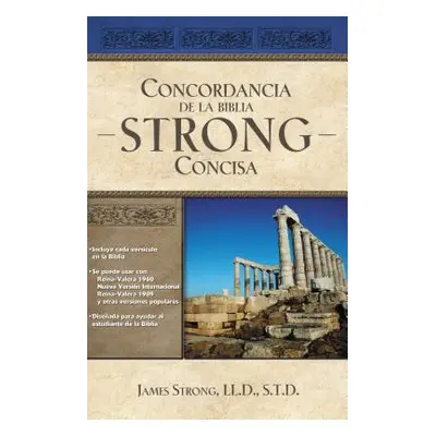 "Concordancia de la Biblia Strong Concisa" - "" ("Strong James")