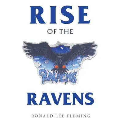 "Rise of the Ravens" - "" ("Fleming Ronald Lee")