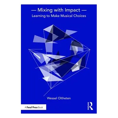 "Mixing with Impact: Learning to Make Musical Choices" - "" ("Oltheten Wessel")