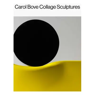 "Carol Bove: Collage Sculptures" - "" ("Craft Catherine")