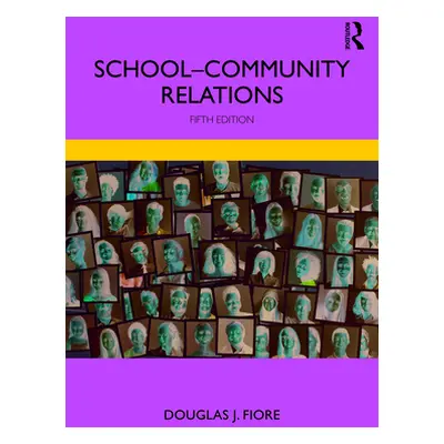 "School-Community Relations" - "" ("Fiore Douglas J.")