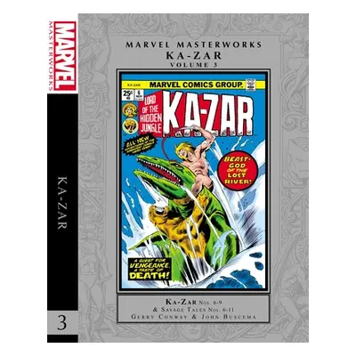 "Marvel Masterworks: Ka-Zar Vol. 3" - "" ("Conway Carla")