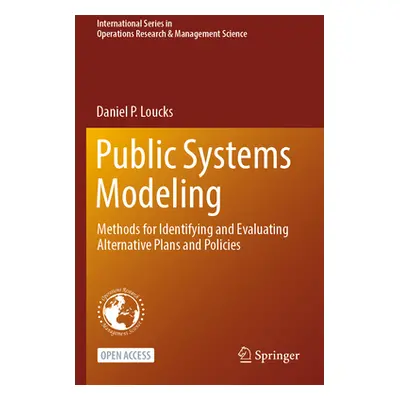 "Public Systems Modeling: Methods for Identifying and Evaluating Alternative Plans and Policies"