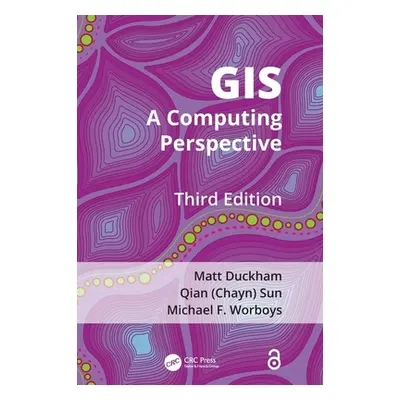 "GIS: A Computing Perspective" - "" ("Duckham Matt")