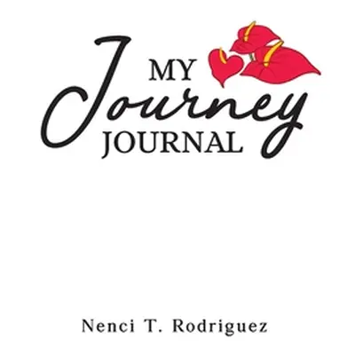 "My Journey Journal" - "" ("Rodriguez Nenci T.")