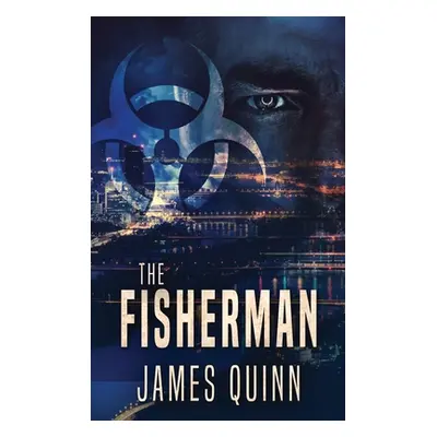 "The Fisherman" - "" ("Quinn James")