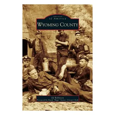 "Wyoming County" - "" ("Robinson Ed")