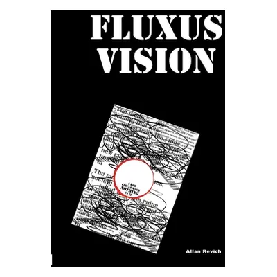 "Fluxus Vision" - "" ("Revich Allan")