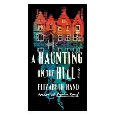 "A Haunting on the Hill" - "" ("Hand Elizabeth")