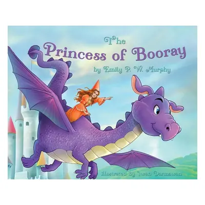 "The Princess of Booray" - "" ("Murphy Emily P. W.")