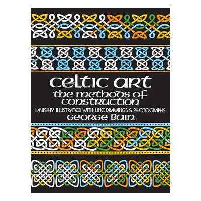 "Celtic Art: The Methods of Construction" - "" ("Bain George")