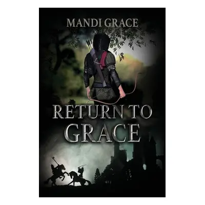 "Return to Grace" - "" ("Grace Mandi")