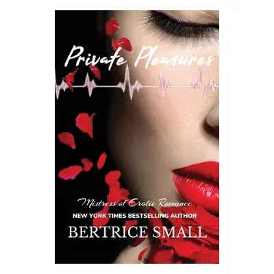 "Private Pleasures" - "" ("Small Bertrice")