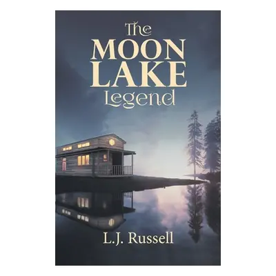 "The Moon Lake Legend" - "" ("L J Russell")