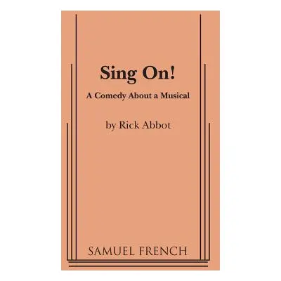 "Sing On!" - "" ("Abbot Rick")